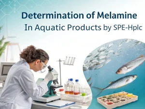 Determination Of Melamine In Aquatic Products By SPE-HPLC