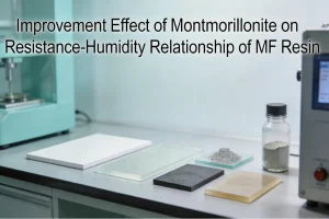 Improvement Effect of Montmorillonite on Resistance-Humidity Relationship of MF Resin